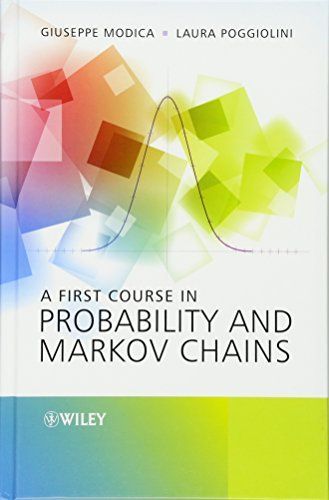 A First Course in Probability and Markov Chains