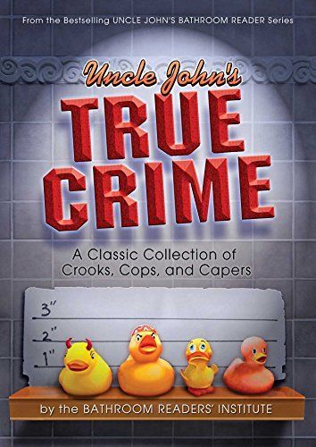 Uncle John's True Crime