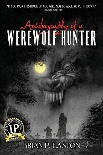 Autobiography of a Werewolf Hunter: Heart of Scars