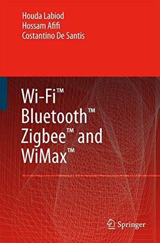 Wi-FiTM, BluetoothTM, ZigbeeTM and WiMaxTM