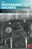The Photography Teacher's Handbook