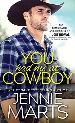 You Had Me at Cowboy