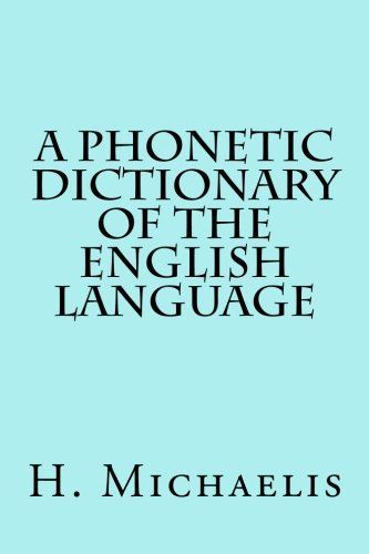 A Phonetic Dictionary of the English Language