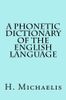 A Phonetic Dictionary of the English Language