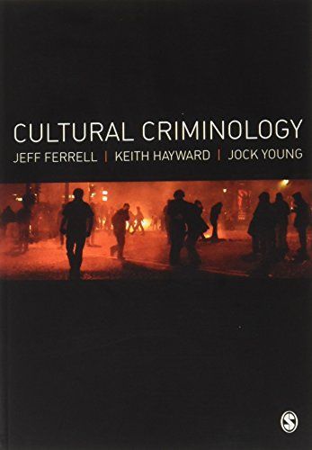 Cultural Criminology