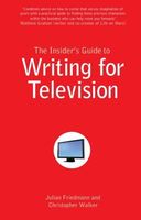 Insider's Guide to Writing for Television