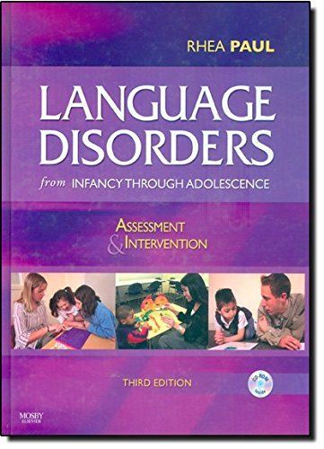 Language Disorders from Infancy Through Adolescence - E-Book