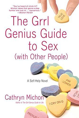 The Grrl Genius Guide to Sex (with Other People)