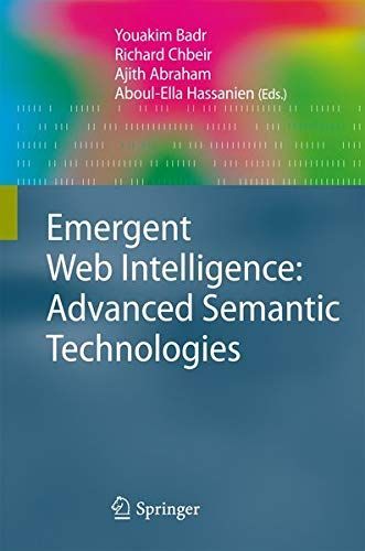 Emergent Web Intelligence: Advanced Semantic Technologies