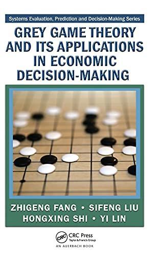 Grey Game Theory and Its Applications in Economic Decision-Making