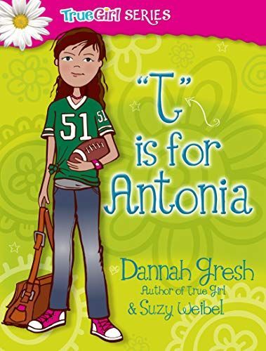 T is for Antonia