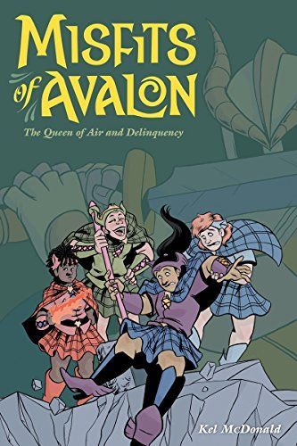 Misfits of Avalon Volume 1: The Queen of Air and Delinquency