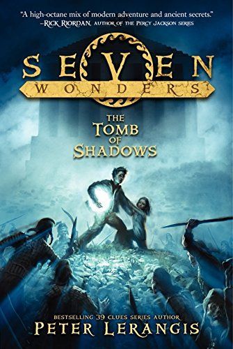 Seven Wonders Book 3: The Tomb of Shadows