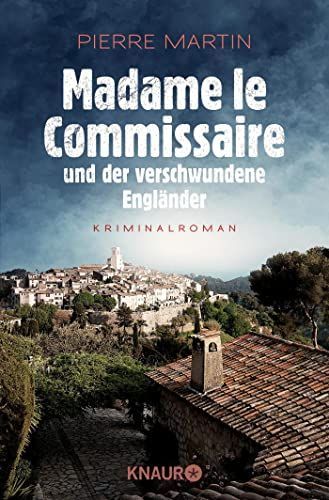 Madame le Commissaire und der verschwundene Engländer
