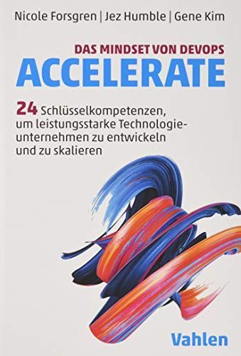 Das Mindset von DevOps: Accelerate