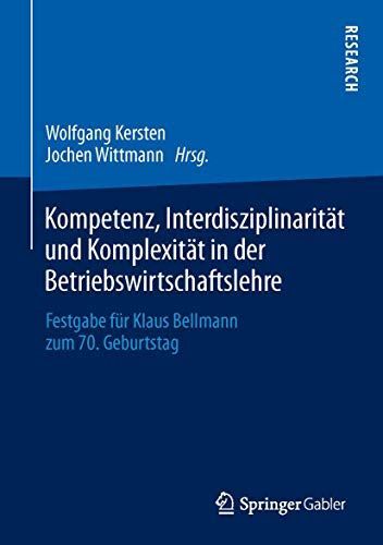 Kompetenz, Interdisziplinarität und Komplexität in der Betriebswirtschaftslehre