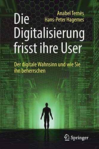 Die Digitalisierung frisst ihre User