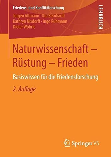 Naturwissenschaft - Rüstung - Frieden