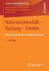 Naturwissenschaft - Rüstung - Frieden