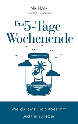 Das 5-Tage-Wochenende