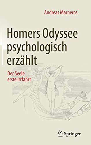 Homers Odyssee psychologisch erzählt