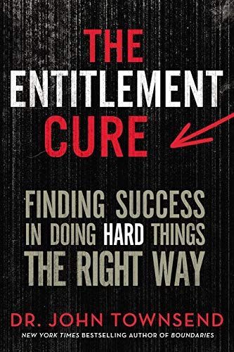 The Entitlement Cure