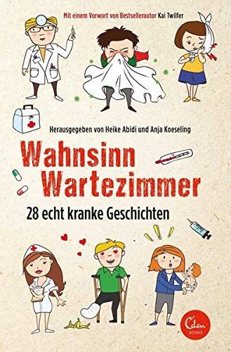 Wahnsinn Wartezimmer