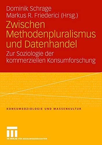 Zwischen Methodenpluralismus und Datenhandel