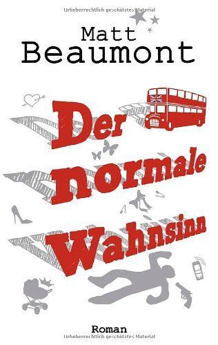 Der normale Wahnsinn