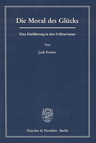 Die Moral des Glücks