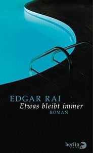 Etwas bleibt immer