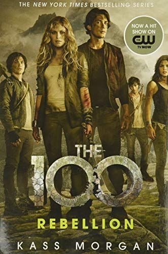Die 100 - Rebellion