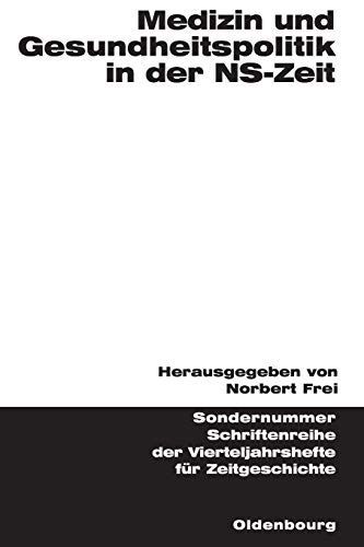 Medizin und Gesundheitspolitik in der NS-Zeit