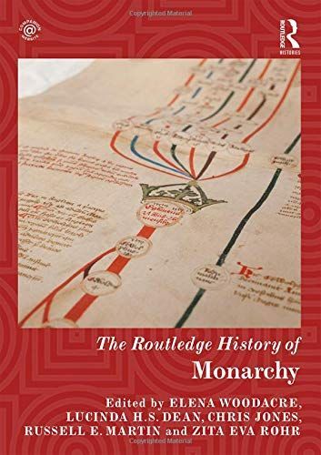 The Routledge History of Monarchy