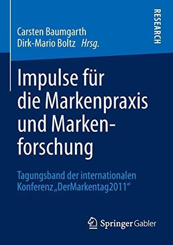 Impulse für die Markenpraxis und Markenforschung