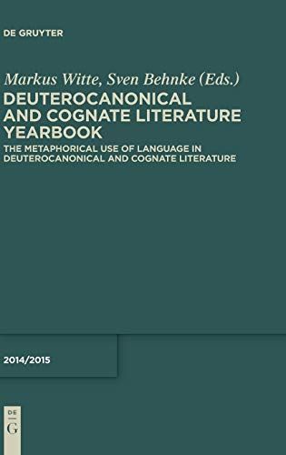 The Metaphorical Use of Language in Deuterocanonical and Cognate Literature