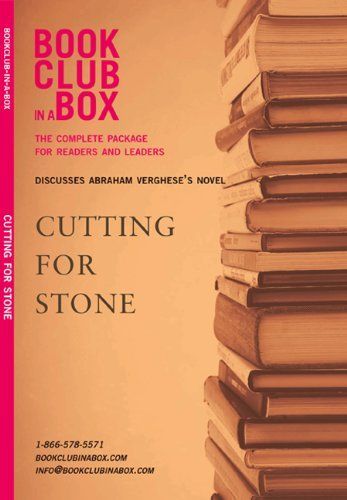 Bookclub-in-a-Box Discusses Abraham Verghese’s novel, Cutting for Stone