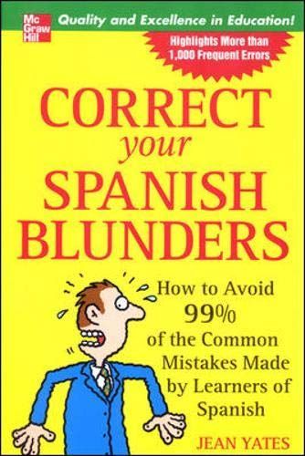 Correct Your Spanish Blunders, 2nd Edition