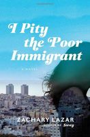 I Pity the Poor Immigrant