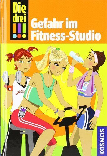 Die drei !!!, 4, Gefahr im Fitness-Studio (drei Ausrufezeichen)