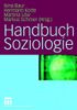 Handbuch Soziologie