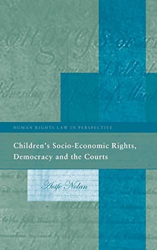 Children’s Socio-Economic Rights, Democracy And The Courts