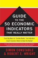 The WSJ Guide to the 50 Economic Indicators That Really Matter