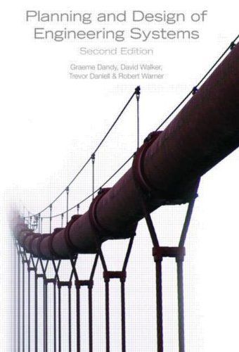 Planning and Design of Engineering Systems, Third Edition