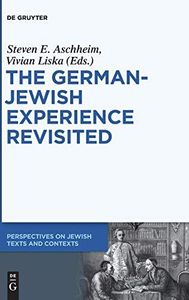 The German-Jewish Experience Revisited