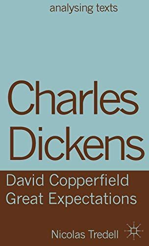 Charles Dickens: David Copperfield/ Great Expectations