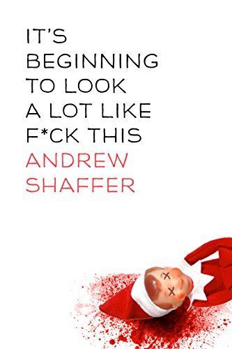 It's Beginning to Look a Lot Like F*ck This