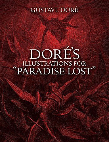 Doré's Illustrations for "Paradise Lost"