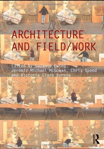 Architecture and Field/Work