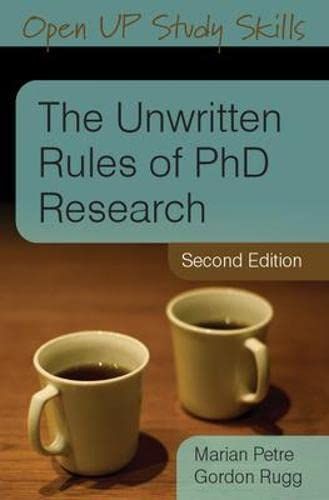 The Unwritten Rules of PhD Research 3e